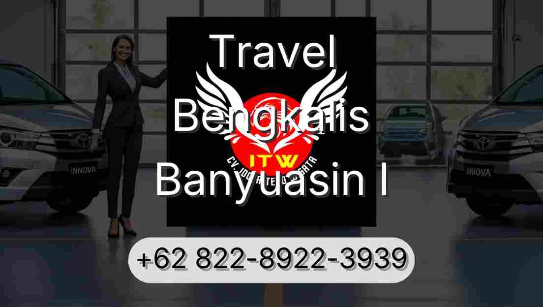 Travel Bengkalis Banyuasin I