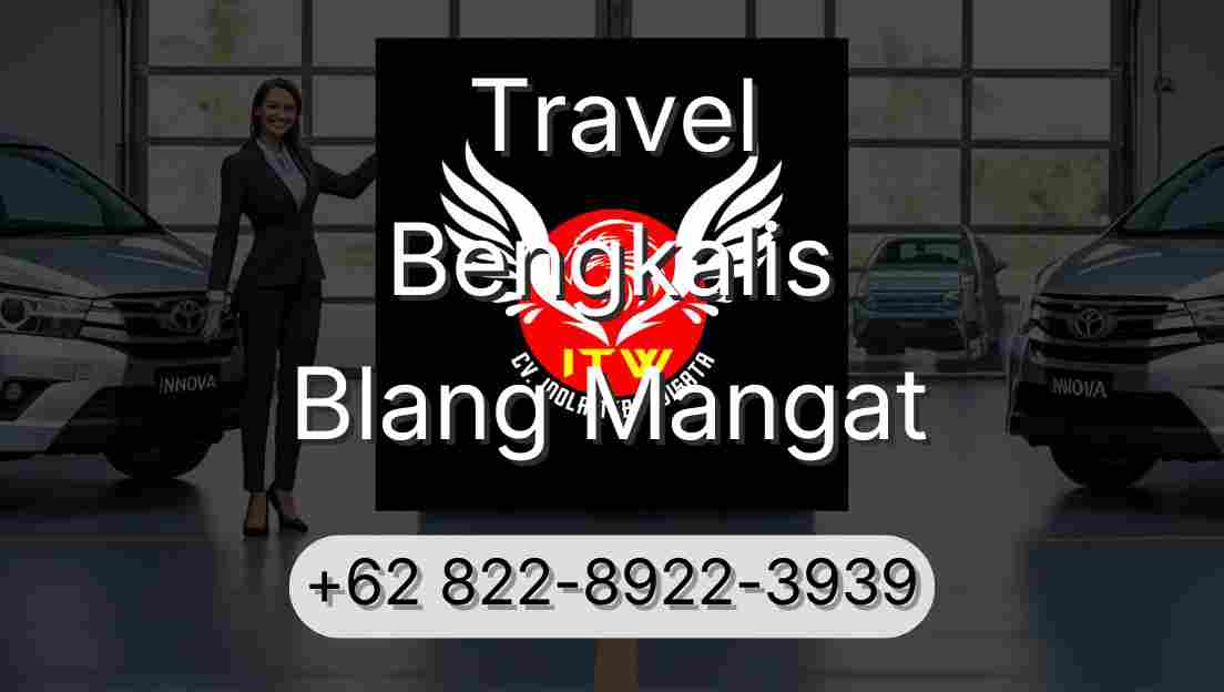 Travel Bengkalis Blang Mangat