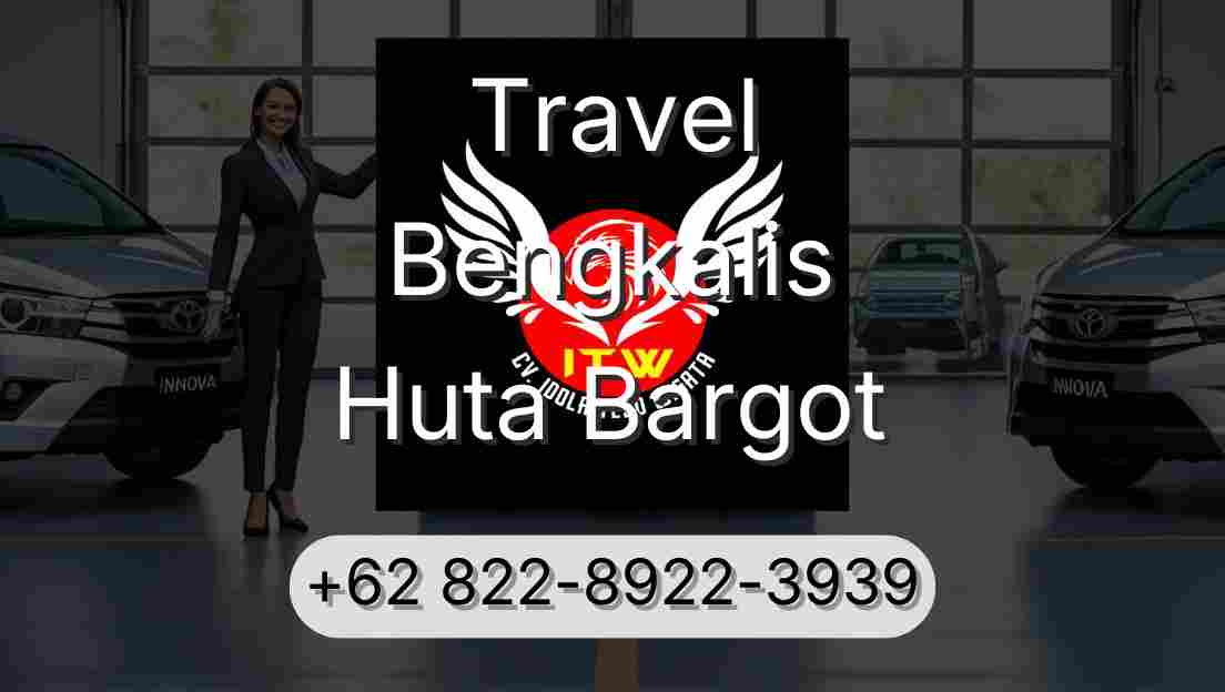 Travel Bengkalis Huta Bargot