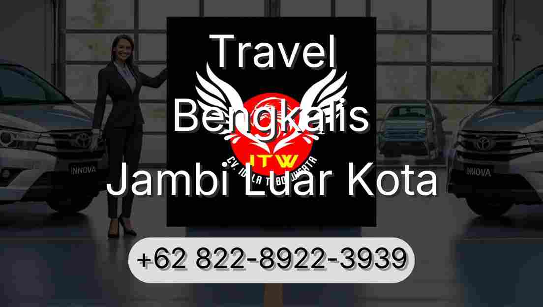 Travel Bengkalis Jambi Luar Kota