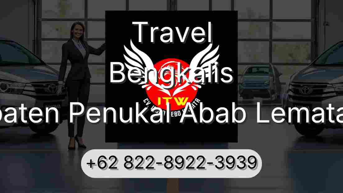 Travel Bengkalis Kabupaten Penukal Abab Lematang Ilir