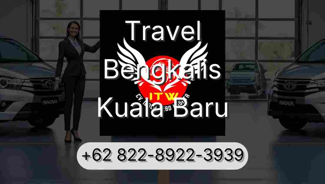 Travel Bengkalis Kuala Baru