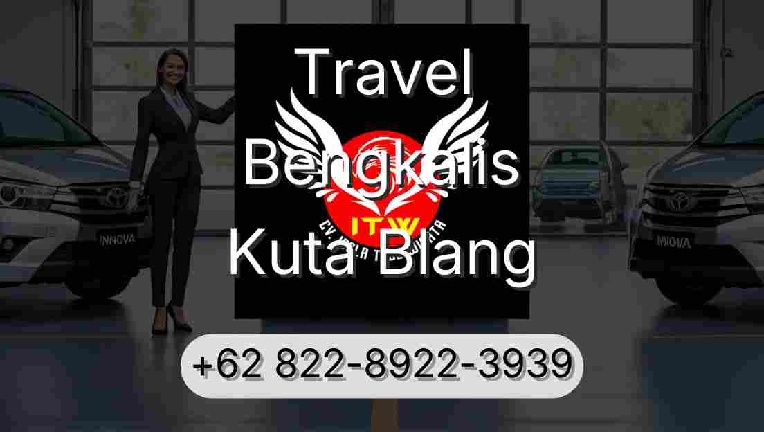 Travel Bengkalis Kuta Blang