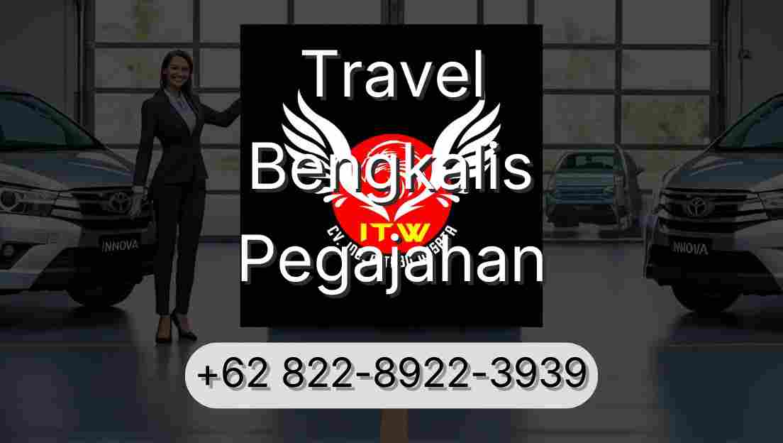 Travel Bengkalis Pegajahan