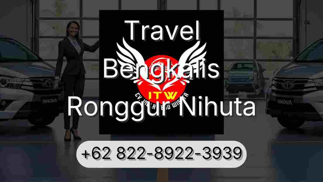 Travel Bengkalis Ronggur Nihuta