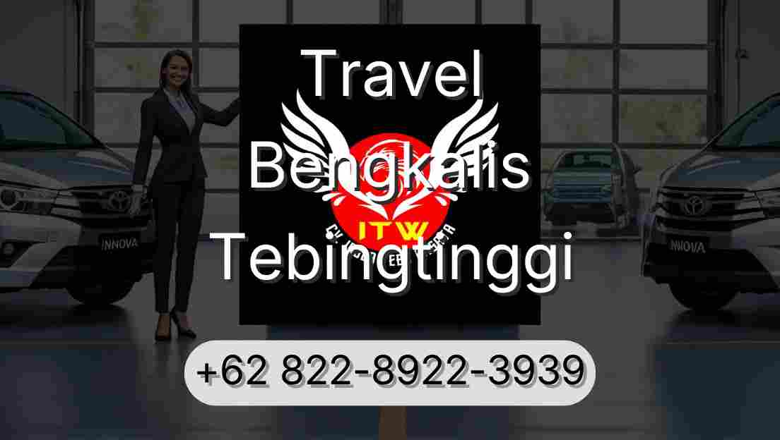 Travel Bengkalis Tebingtinggi