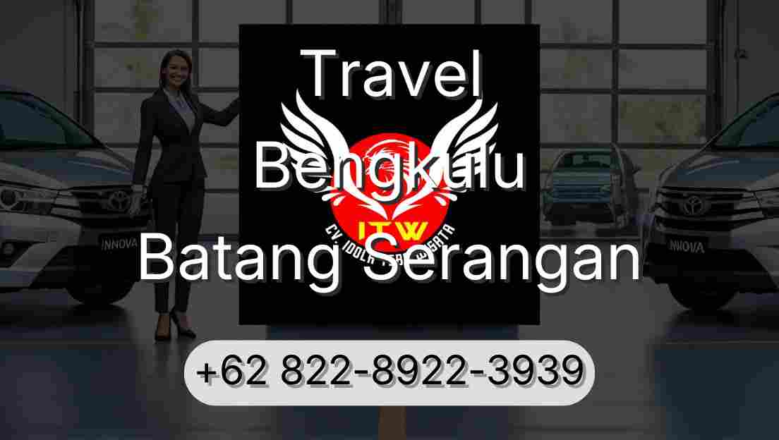 Travel Bengkulu Batang Serangan