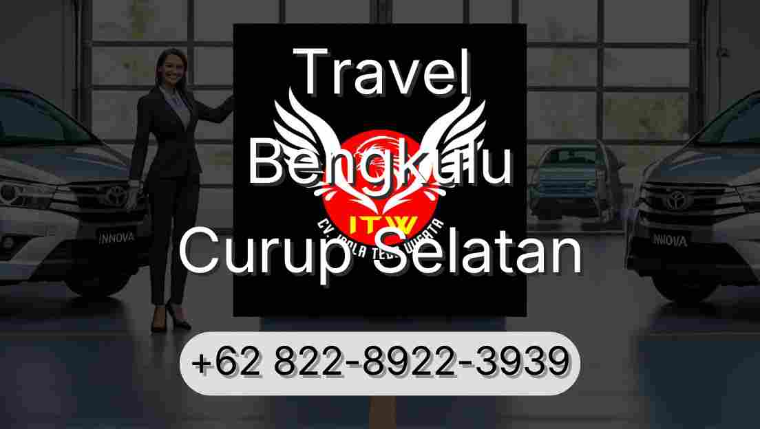 Travel Bengkulu Curup Selatan