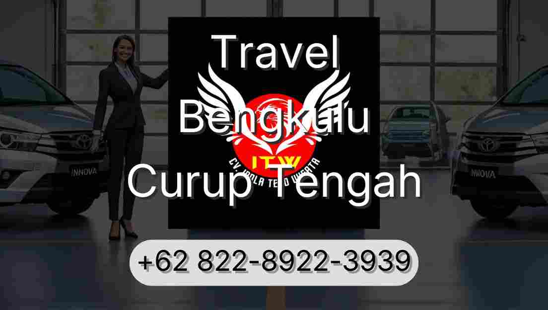 Travel Bengkulu Curup Tengah