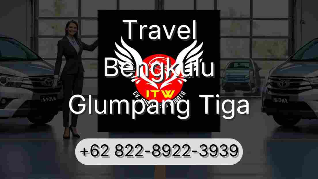 Travel Bengkulu Glumpang Tiga