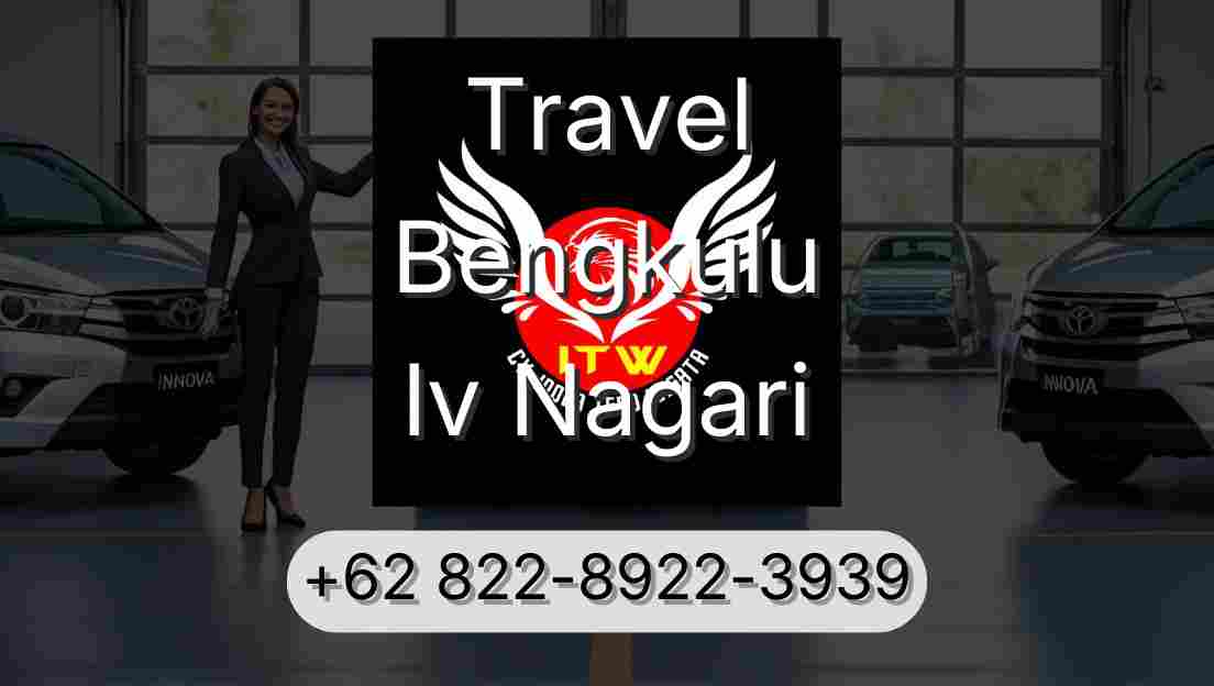 Travel Bengkulu Iv Nagari