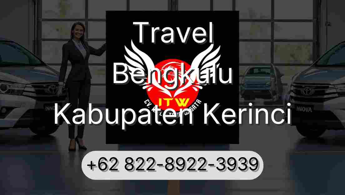 Travel Bengkulu Kabupaten Kerinci