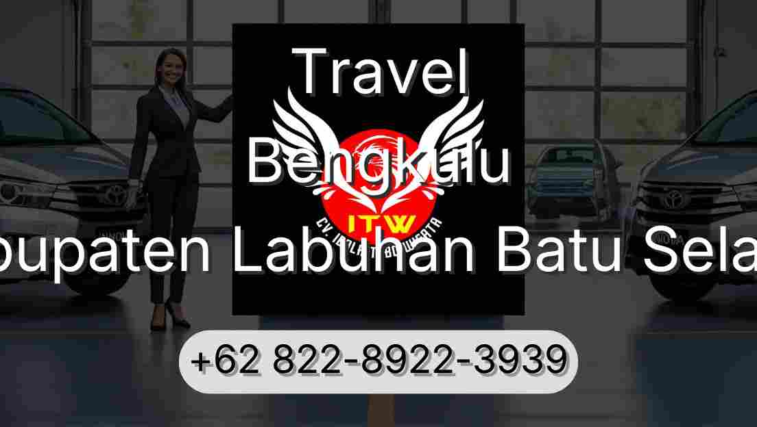 Travel Bengkulu Kabupaten Labuhan Batu Selatan