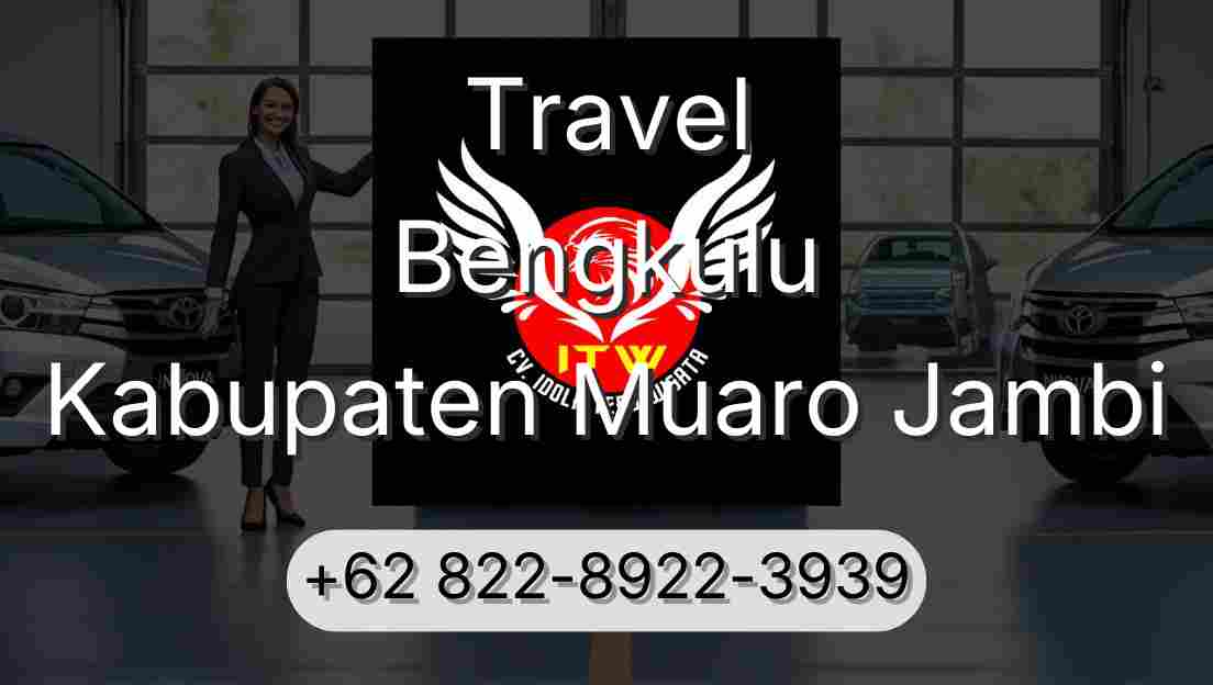Travel Bengkulu Kabupaten Muaro Jambi