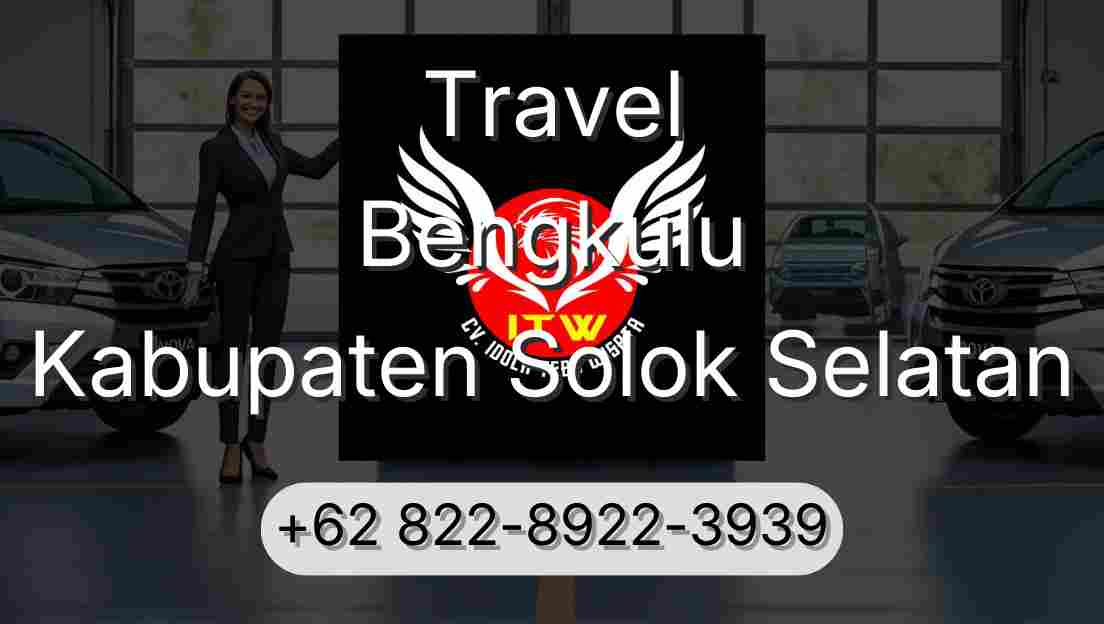 Travel Bengkulu Kabupaten Solok Selatan