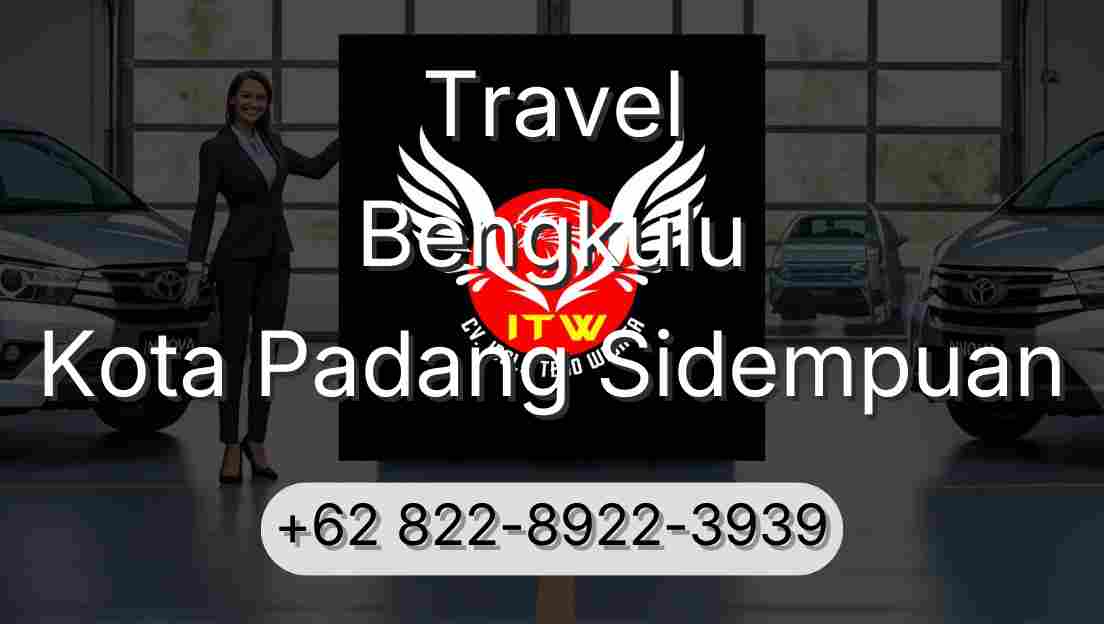 Travel Bengkulu Kota Padang Sidempuan