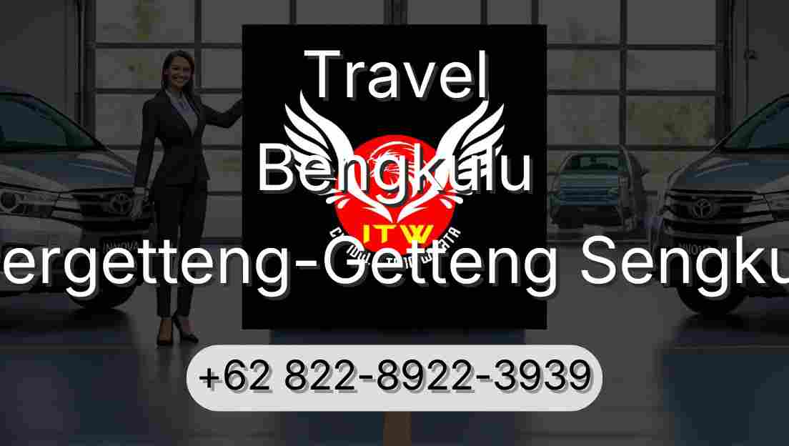 Travel Bengkulu Pergetteng-Getteng Sengkut