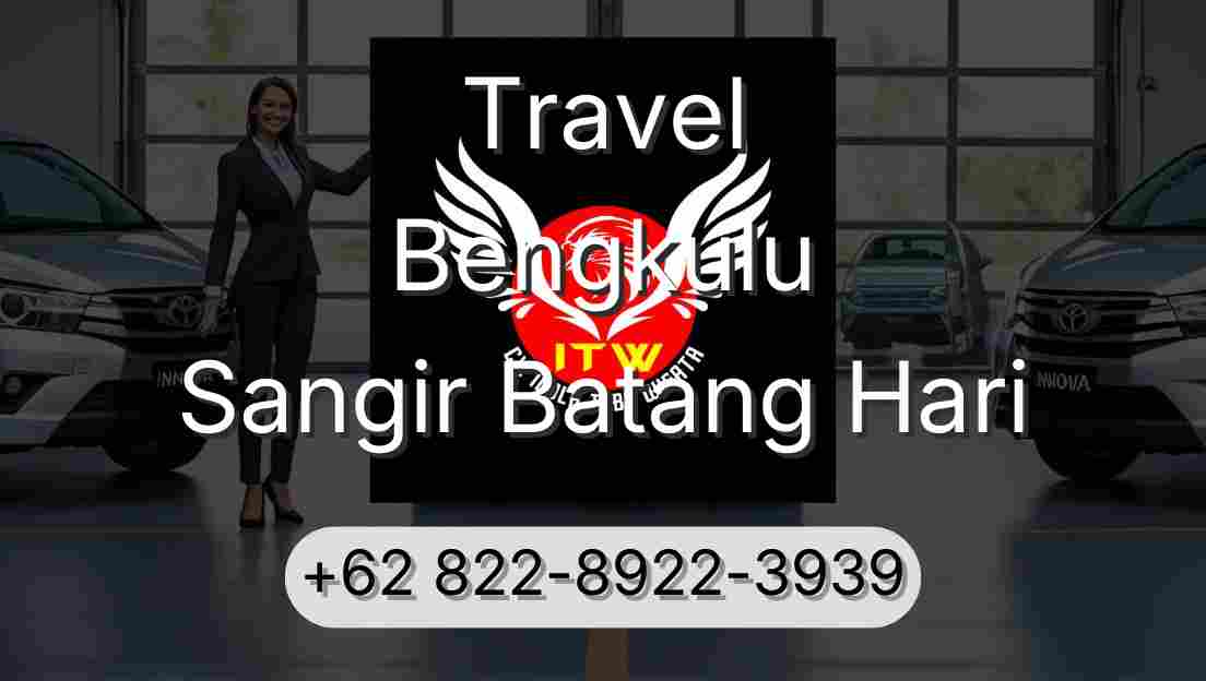 Travel Bengkulu Sangir Batang Hari