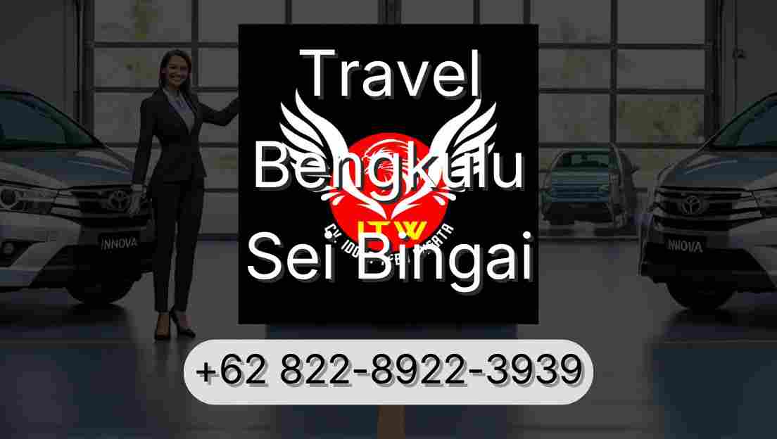 Travel Bengkulu Sei Bingai