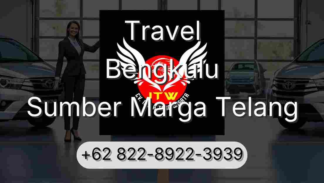 Travel Bengkulu Sumber Marga Telang