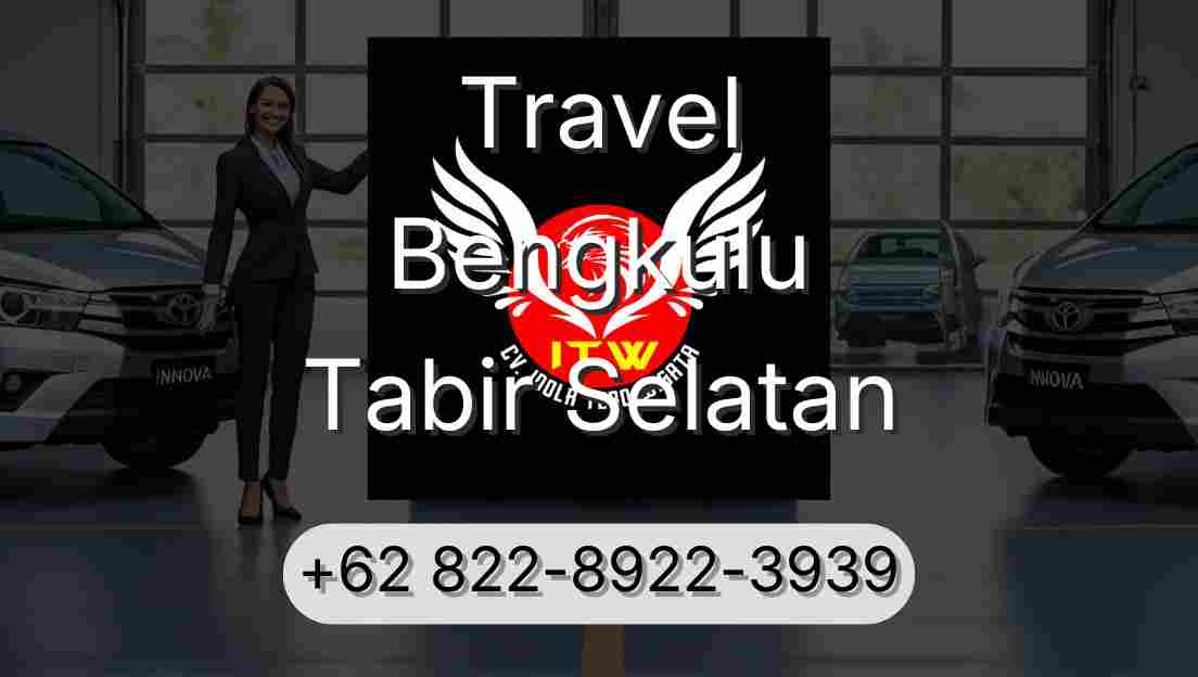 Travel Bengkulu Tabir Selatan