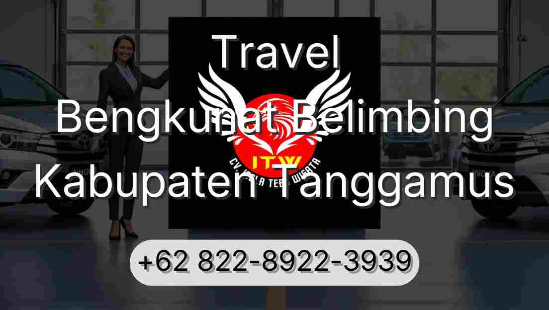 Travel Bengkunat Belimbing Kabupaten Tanggamus