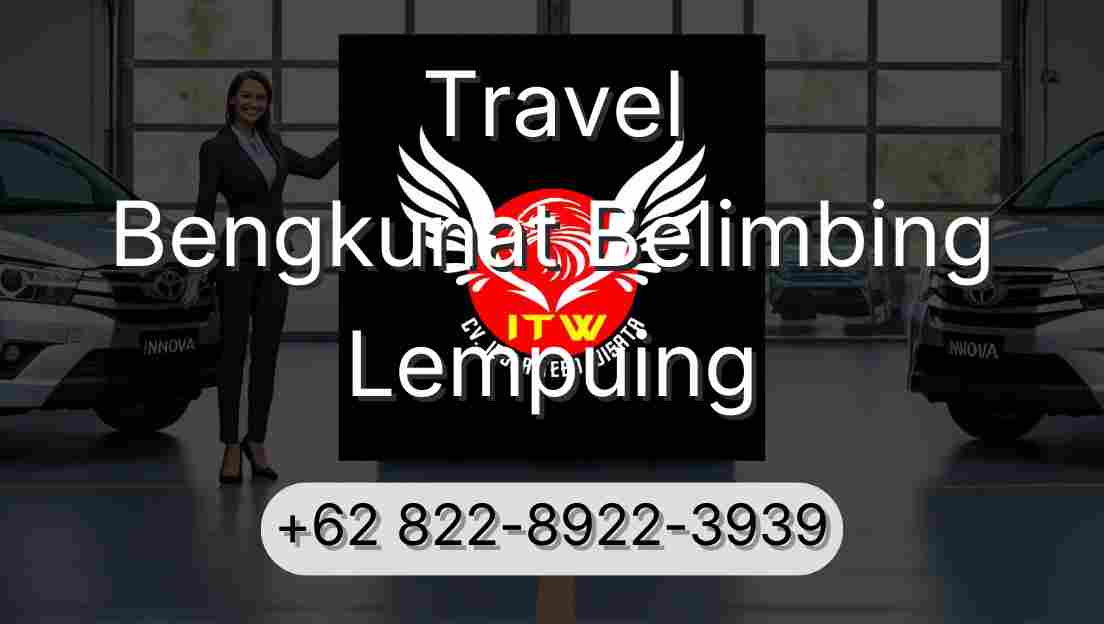 Travel Bengkunat Belimbing Lempuing