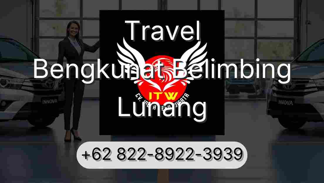 Travel Bengkunat Belimbing Lunang