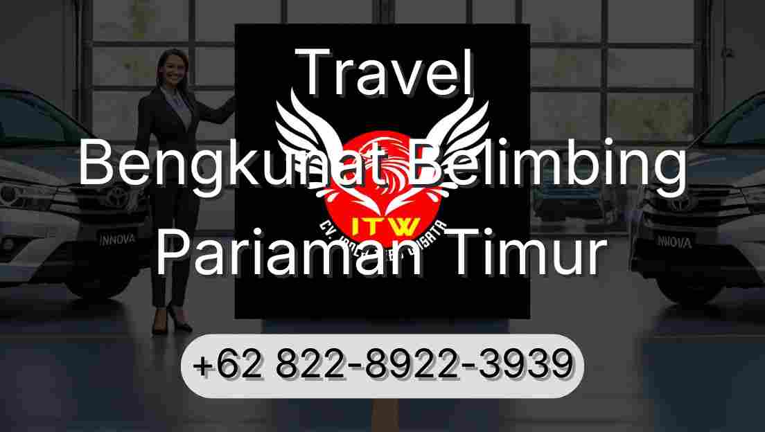 Travel Bengkunat Belimbing Pariaman Timur