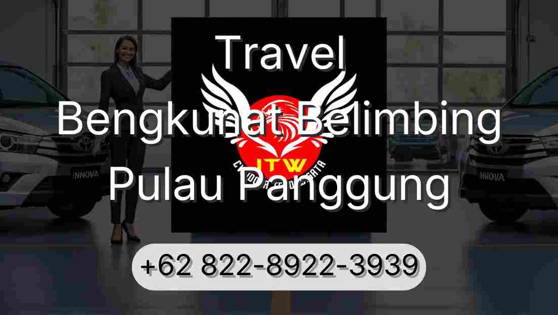 Travel Bengkunat Belimbing Pulau Panggung