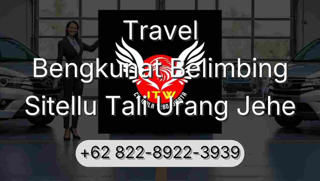 Travel Bengkunat Belimbing Sitellu Tali Urang Jehe