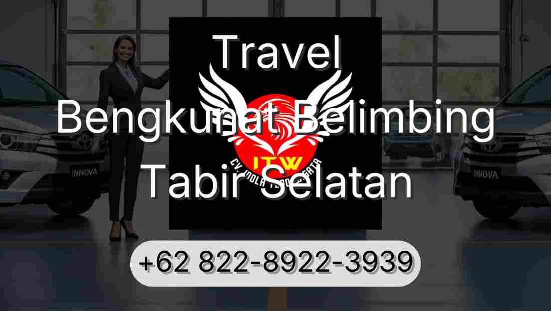 Travel Bengkunat Belimbing Tabir Selatan