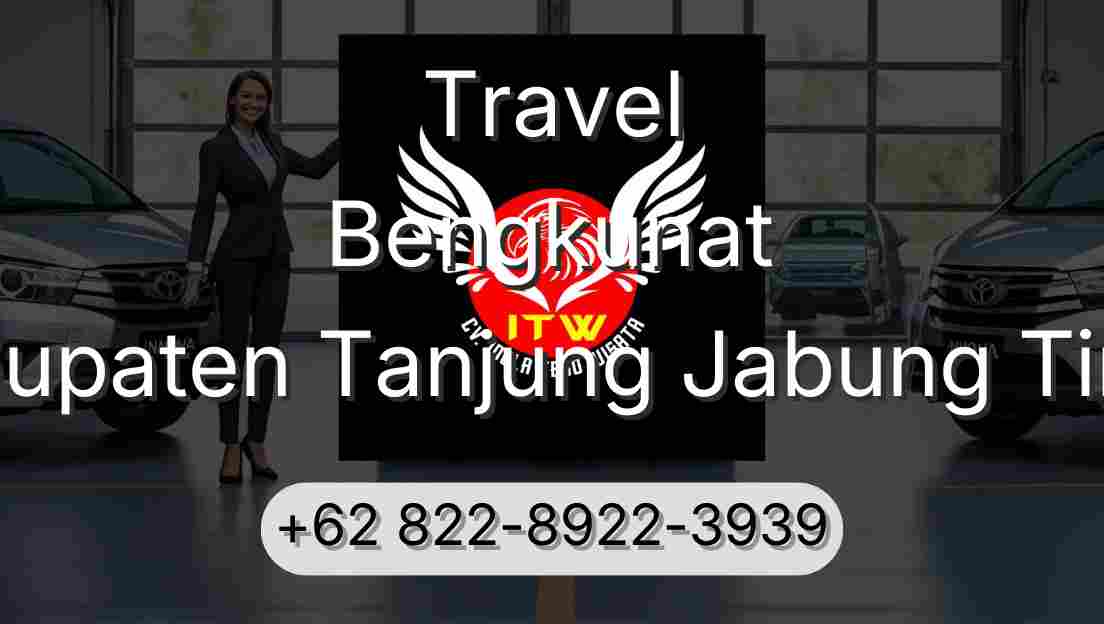 Travel Bengkunat Kabupaten Tanjung Jabung Timur