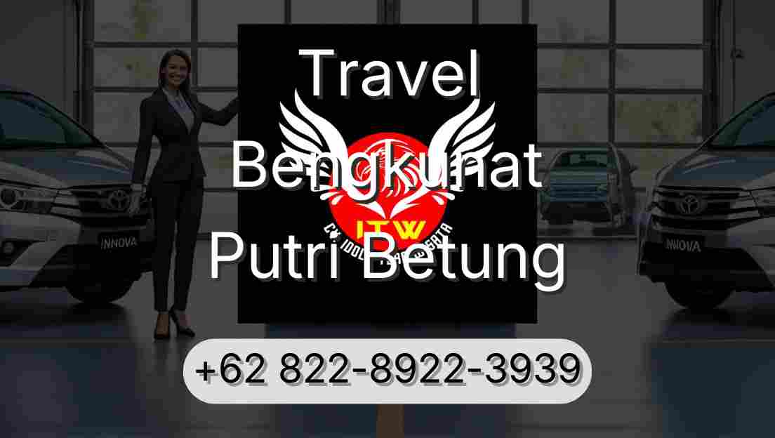 Travel Bengkunat Putri Betung