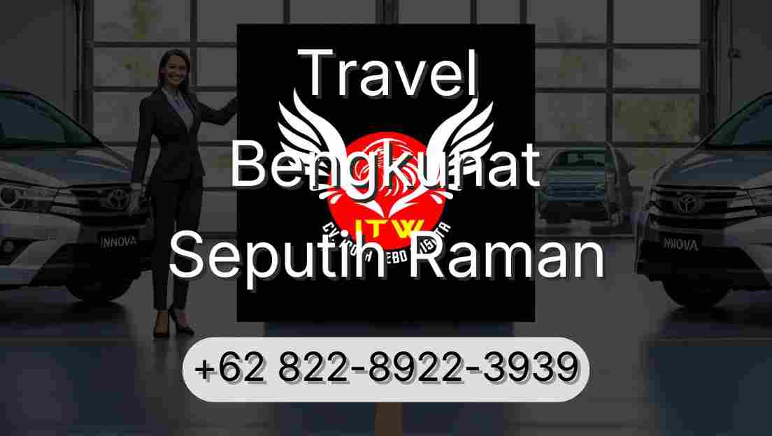 Travel Bengkunat Seputih Raman