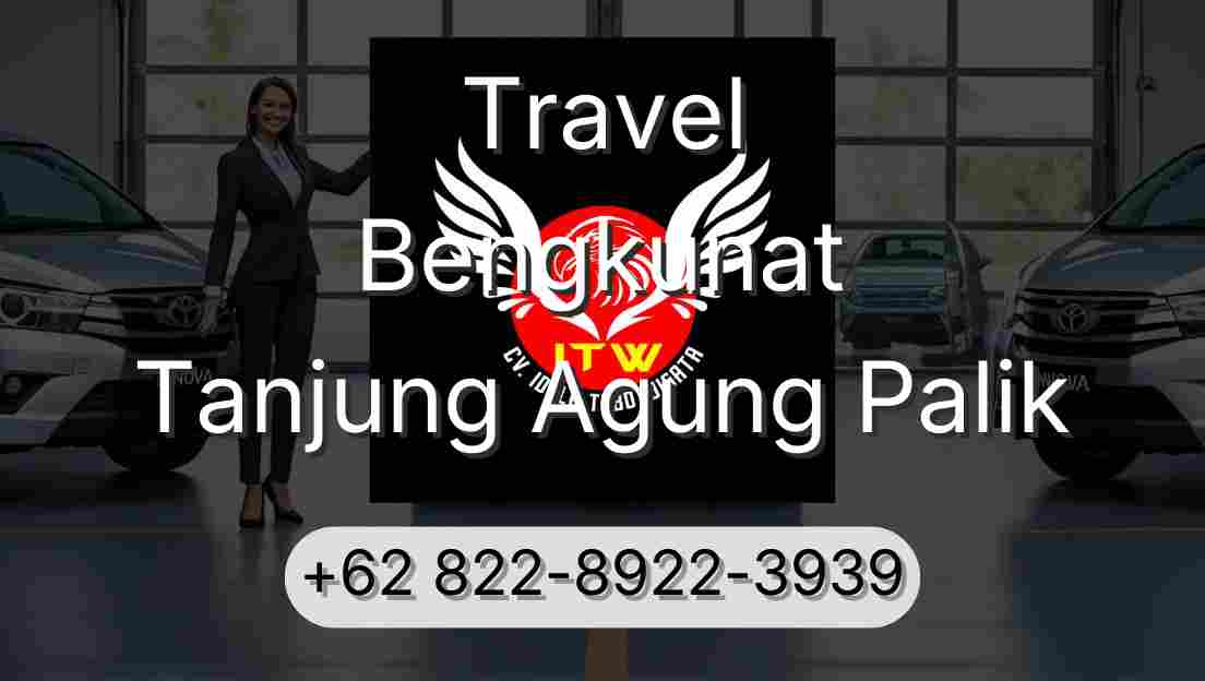 Travel Bengkunat Tanjung Agung Palik