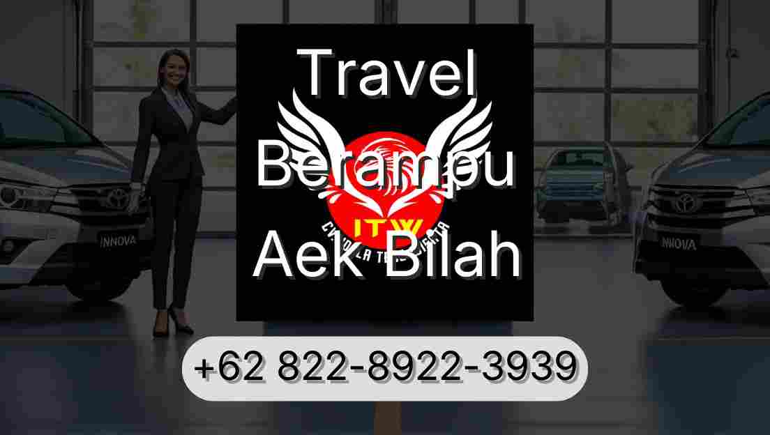 Travel Berampu Aek Bilah