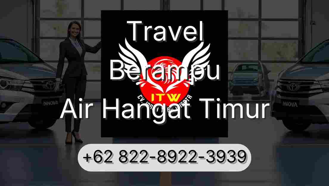 Travel Berampu Air Hangat Timur