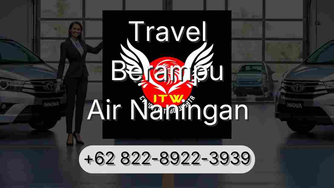 Travel Berampu Air Naningan