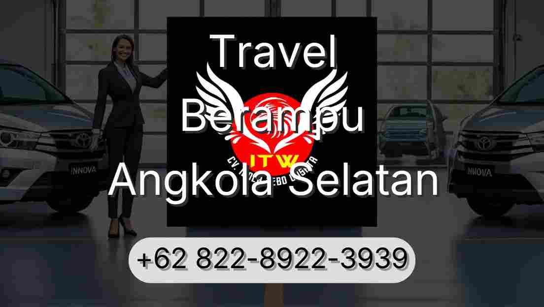 Travel Berampu Angkola Selatan