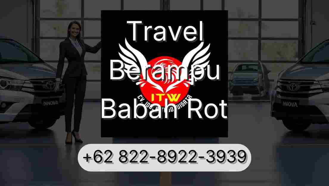 Travel Berampu Babah Rot