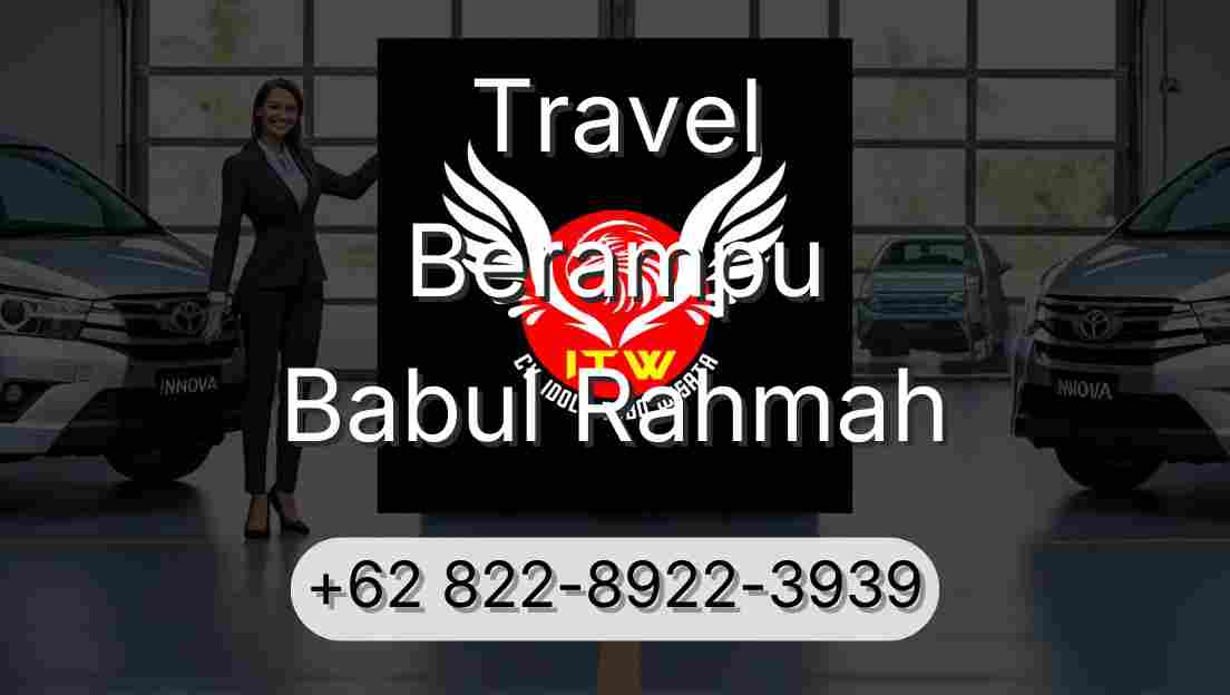 Travel Berampu Babul Rahmah
