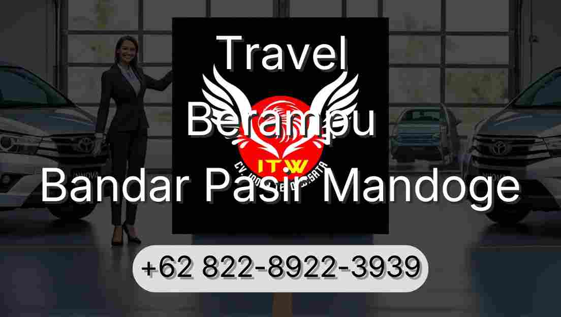 Travel Berampu Bandar Pasir Mandoge