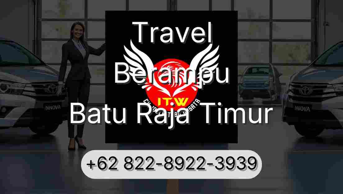 Travel Berampu Batu Raja Timur