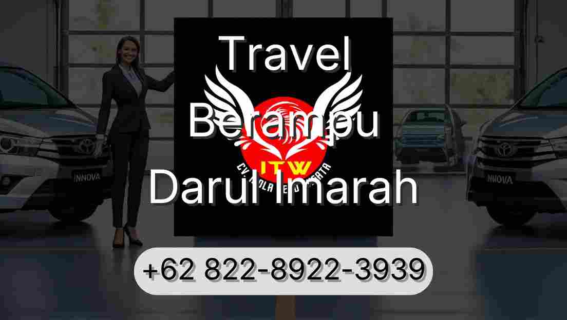 Travel Berampu Darul Imarah
