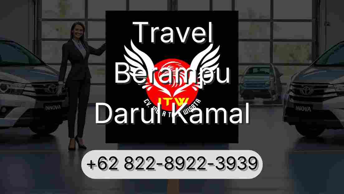 Travel Berampu Darul Kamal