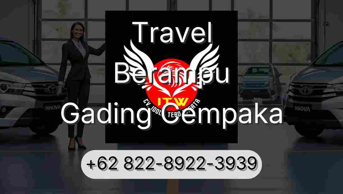 Travel Berampu Gading Cempaka