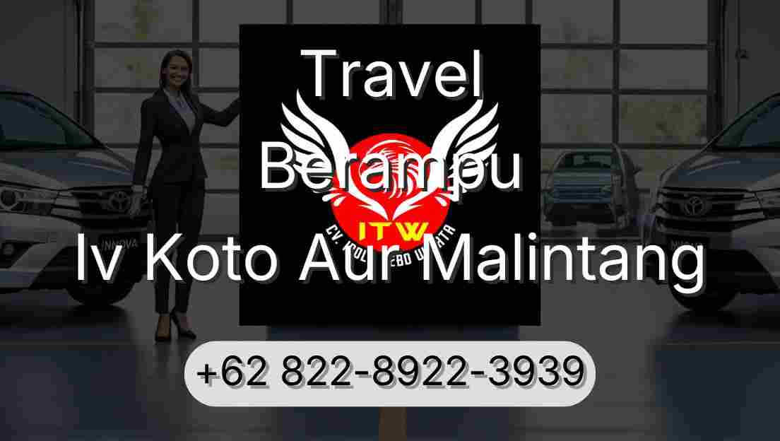 Travel Berampu Iv Koto Aur Malintang