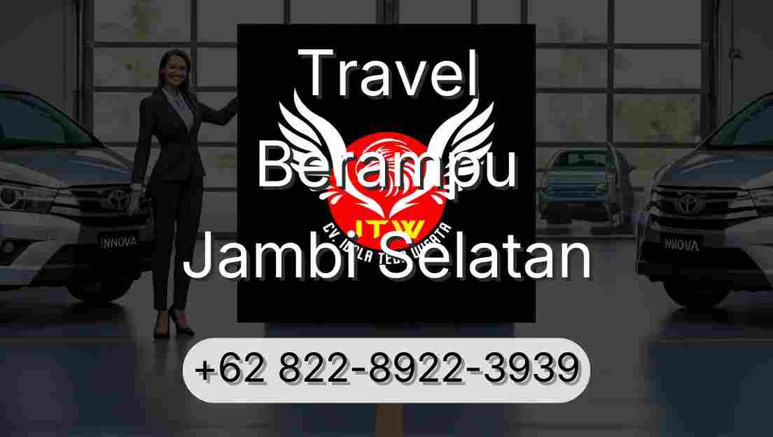 Travel Berampu Jambi Selatan