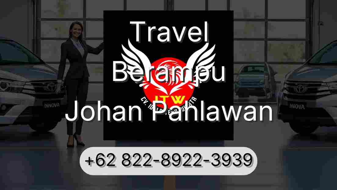 Travel Berampu Johan Pahlawan